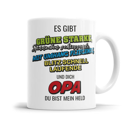 Es gibt Grüne Starke und Dich Opa du bist mein Held Opa Tasse Fulima