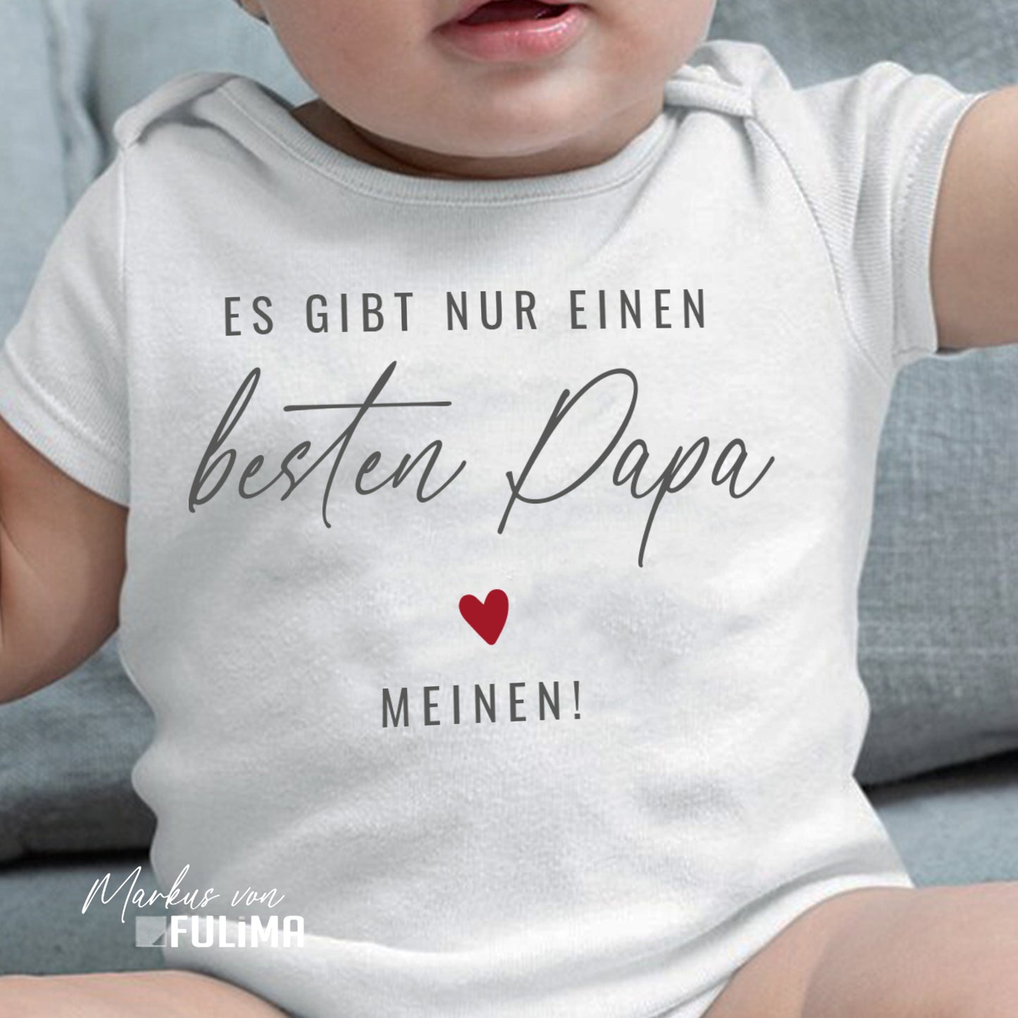 Babybody - Es gibt nur einen besten Papa Meinen - Geschenk zur Geburt - FULiMA®