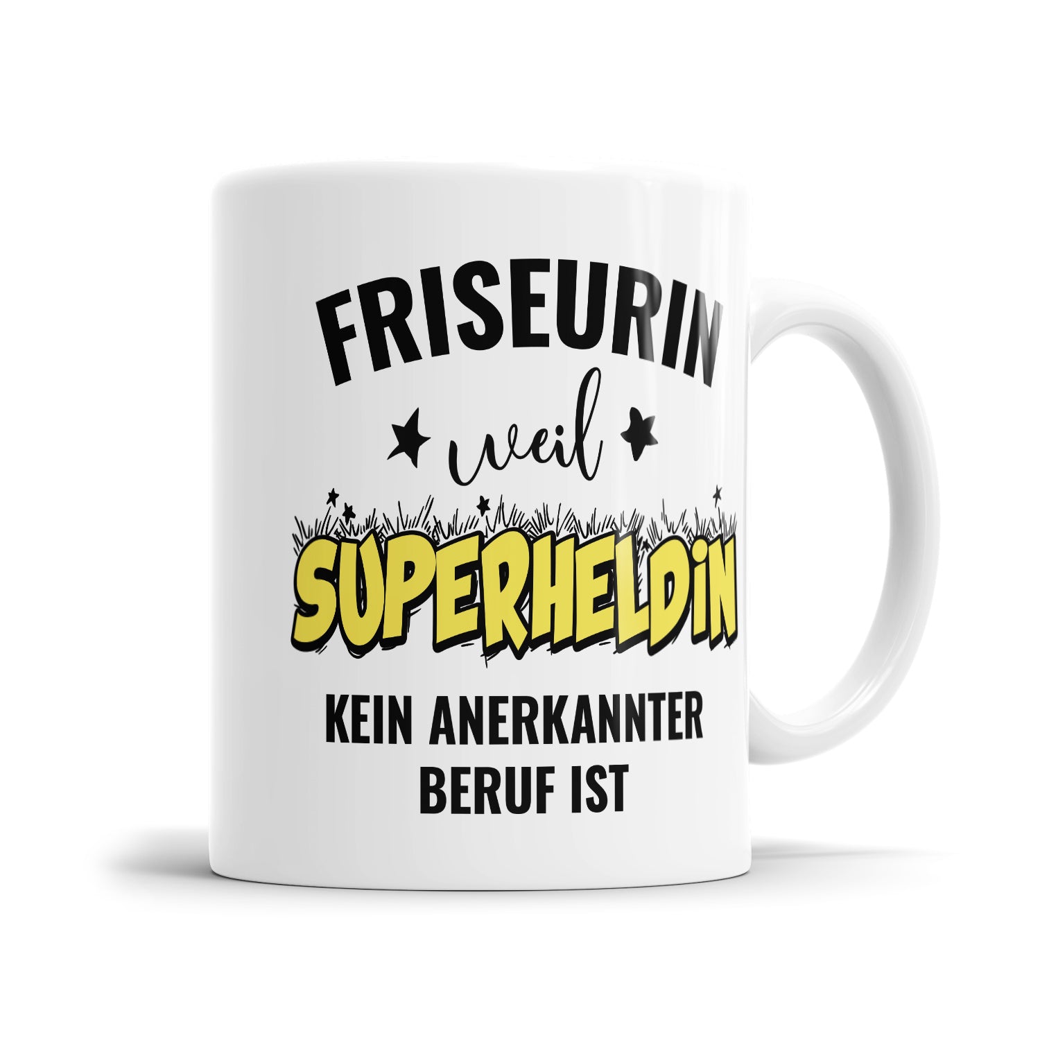Friseurin weil Superheldin kein anerkannter Beruf ist Friseurin Tasse - Fulima