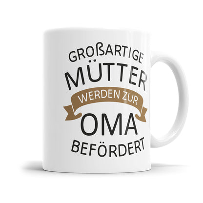 Großartige Mütter werden zur Oma befördert Tasse für werdende Omas Fulima