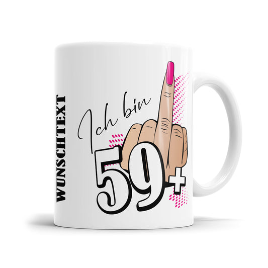 Ich bin 59 plus Mittelfinger 60 Geburtstag Damen Geschenk Tasse - Fulima