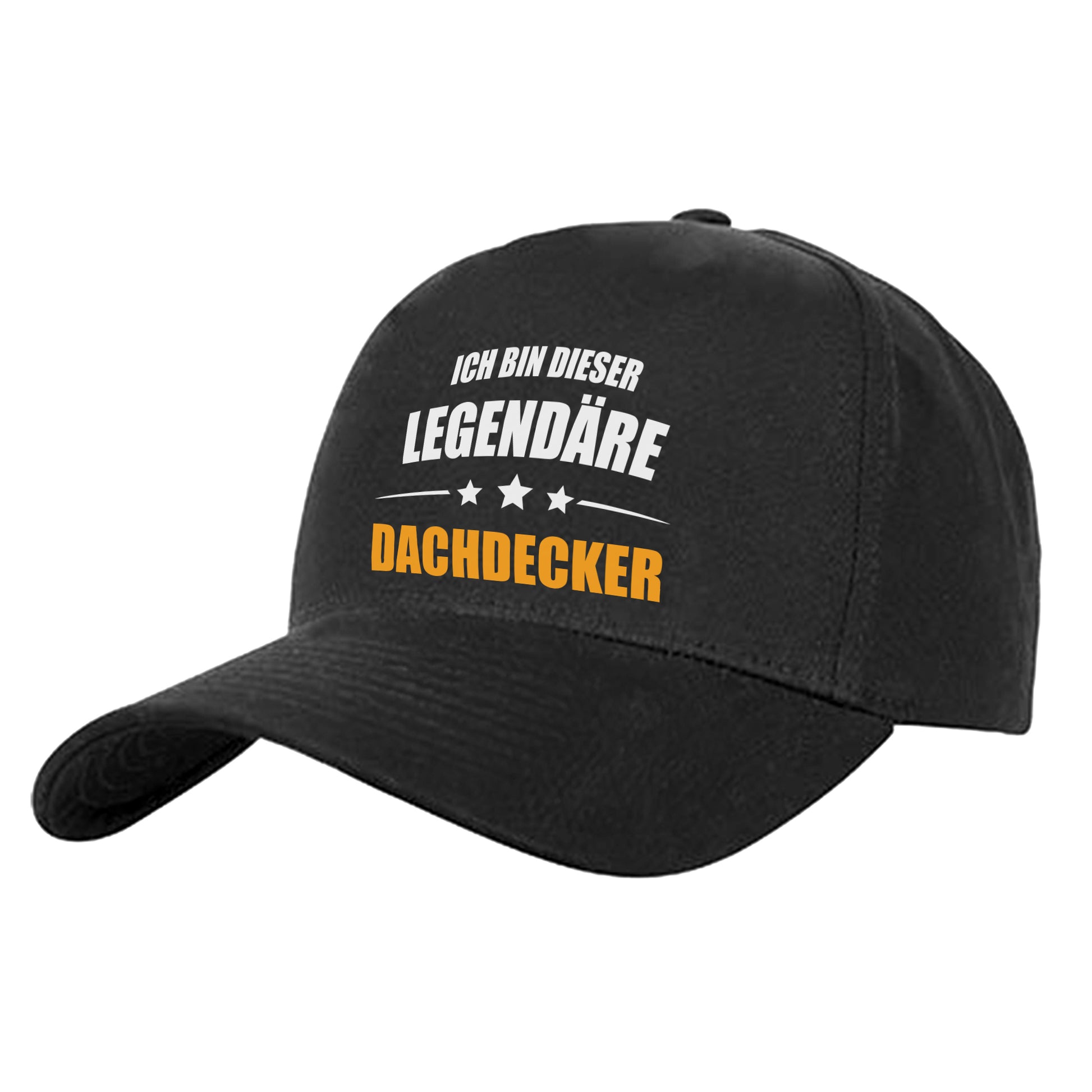 Ich bin dieser Legendäre Dachdecker - Cap Schwarz - Fulima