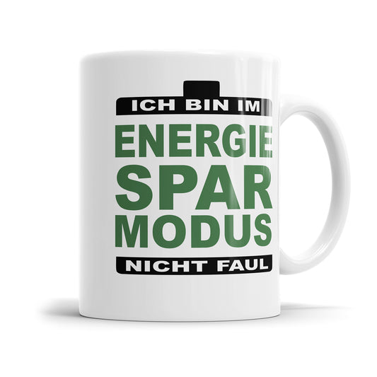 Lustige Tasse mit Spruch - "Ich bin im Energiesparmodus, nicht faul" - Perfekt für Büro - Fulima