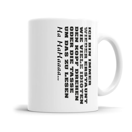 Lustige Sprüche Tasse – Erstaunt über Idioten – Geschenk für Kollegen - Fulima