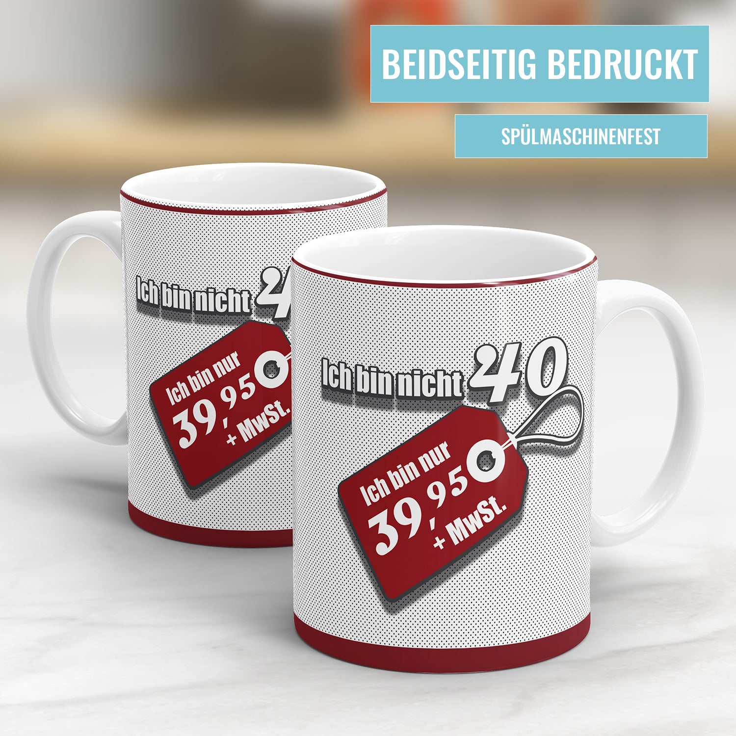 Ich bin nicht 40 ich bin 39 plus MwSt Etikett Geschenk Tasse 40. Geburtstag Fulima