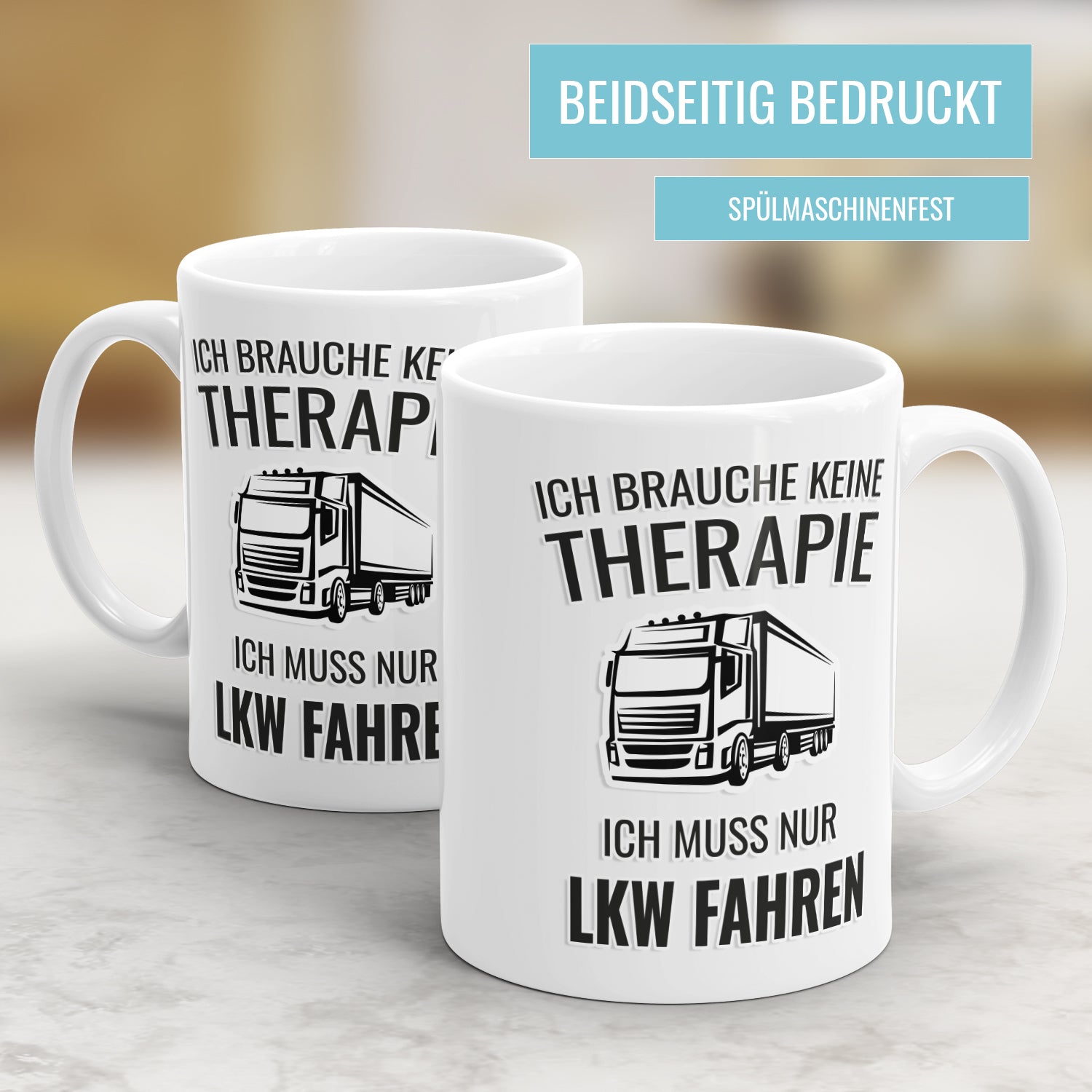 LKW Fahrer Tasse Ich brauche keine Therapie ich muss nur Lkw fahren Fulima