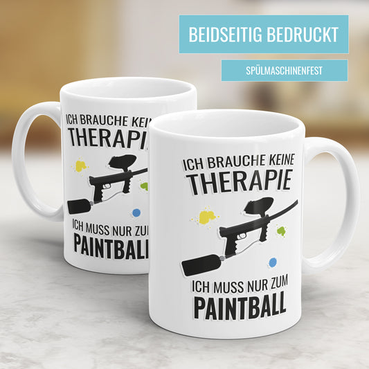 Paintballer Tasse Ich brauche keine Therapie ich muss nur zum Paintball Fulima