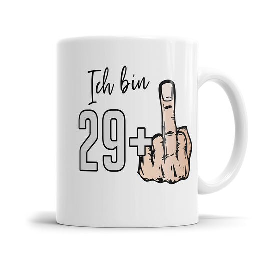 Ich bin 29 plus Mittelfinger 30 Geburtstag Herren Geschenk Tasse Fulima