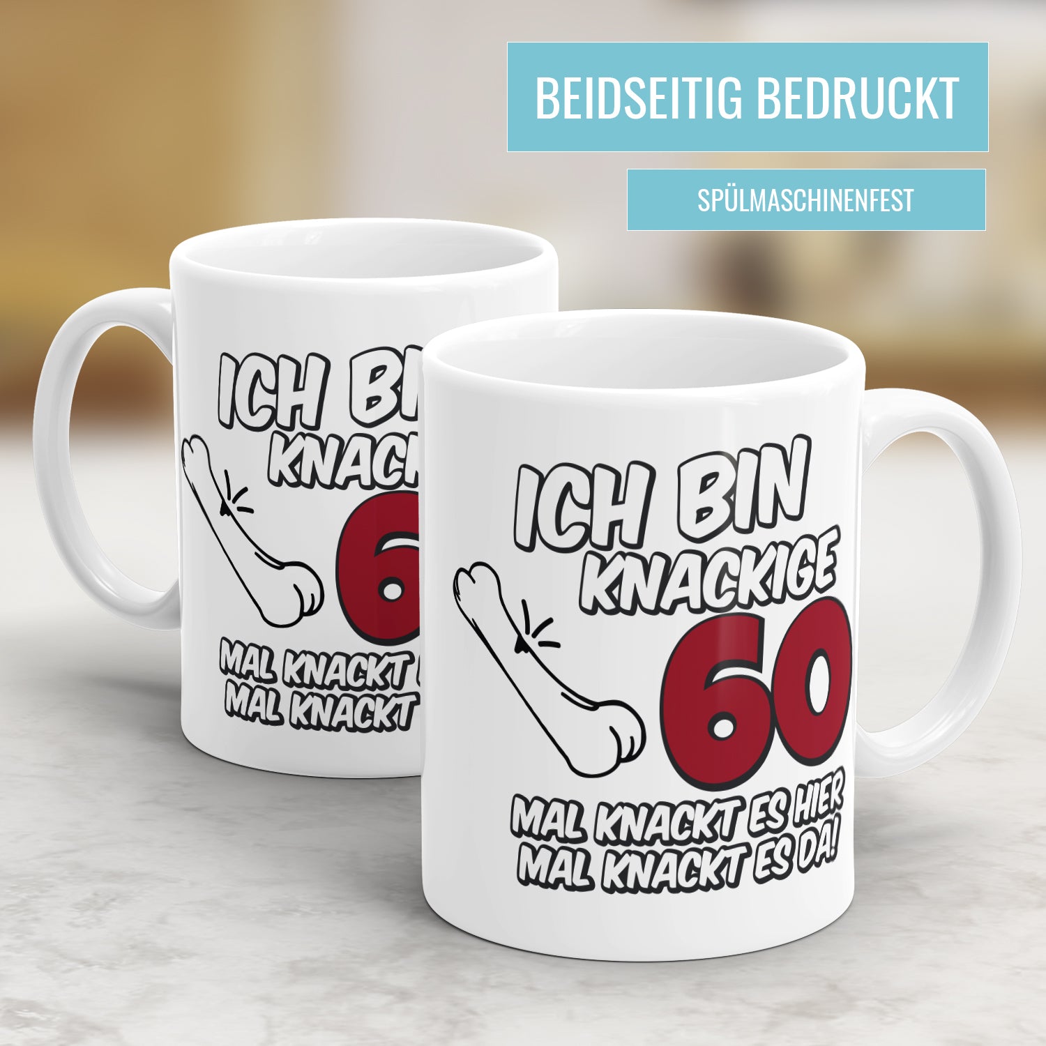 Ich bin knackige 60 mal knackt es hier mal knackt es da - 60 Geburtstag Tasse - Fulima