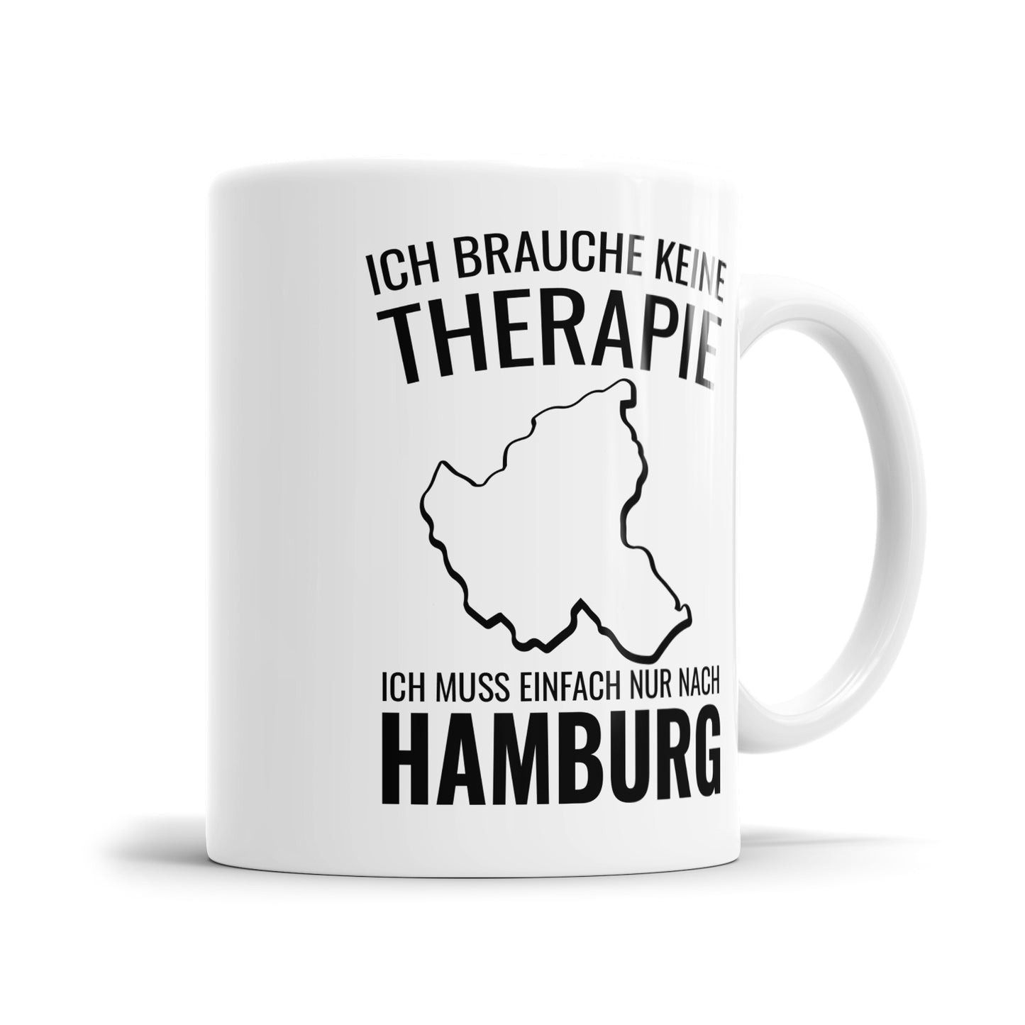 Ich brauche keine Therapie ich muss nur nach Hamburg - Hamburg Tasse - Fulima