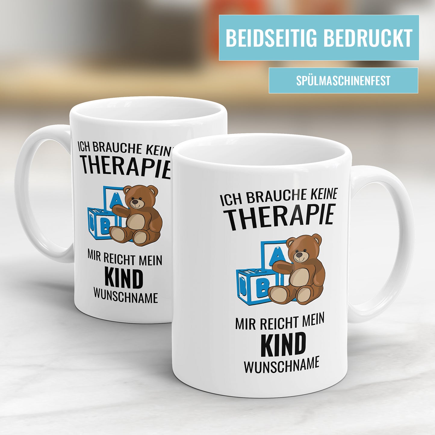 Ich brauche keine Therapie mir reicht mein Kind mit Namen für Mama und Papa