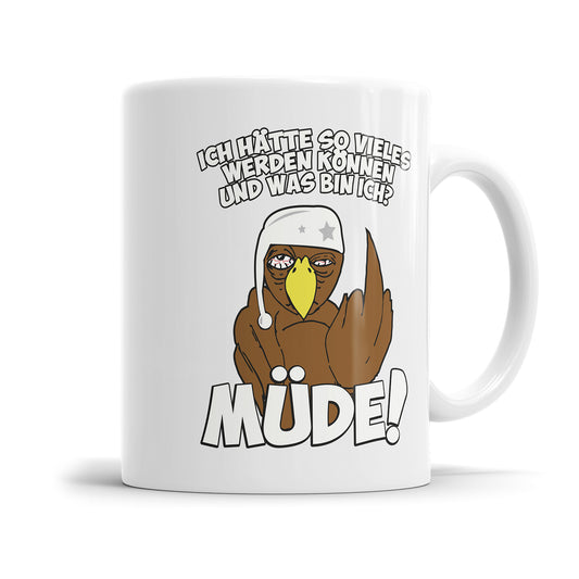 Lustige Tasse mit Spruch - "Ich hätte vieles werden können und was bin ich? Müde" - Perfekt für Kollegen - Fulima