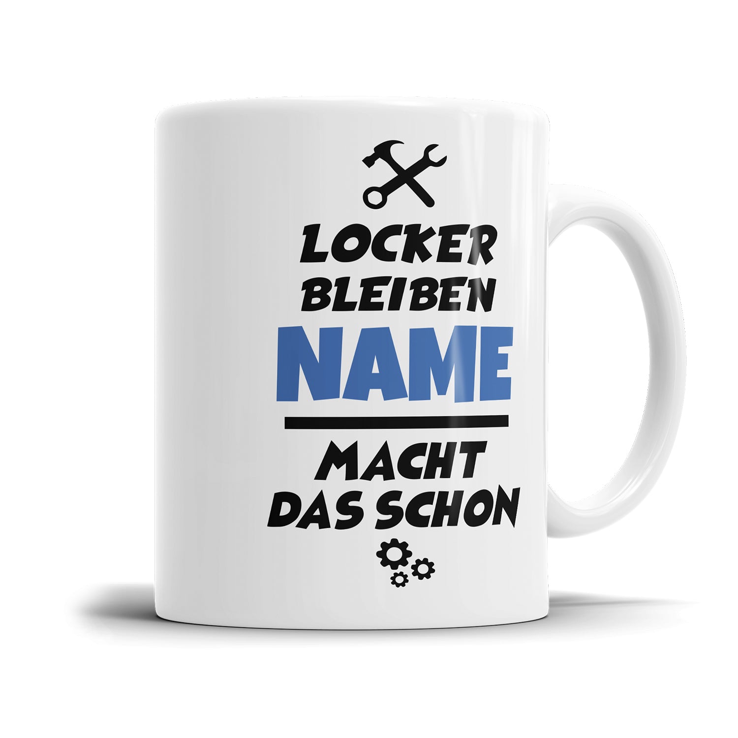 Tasse mit Spruch - Locker bleiben personalisiert mit Name macht das schon Fulima