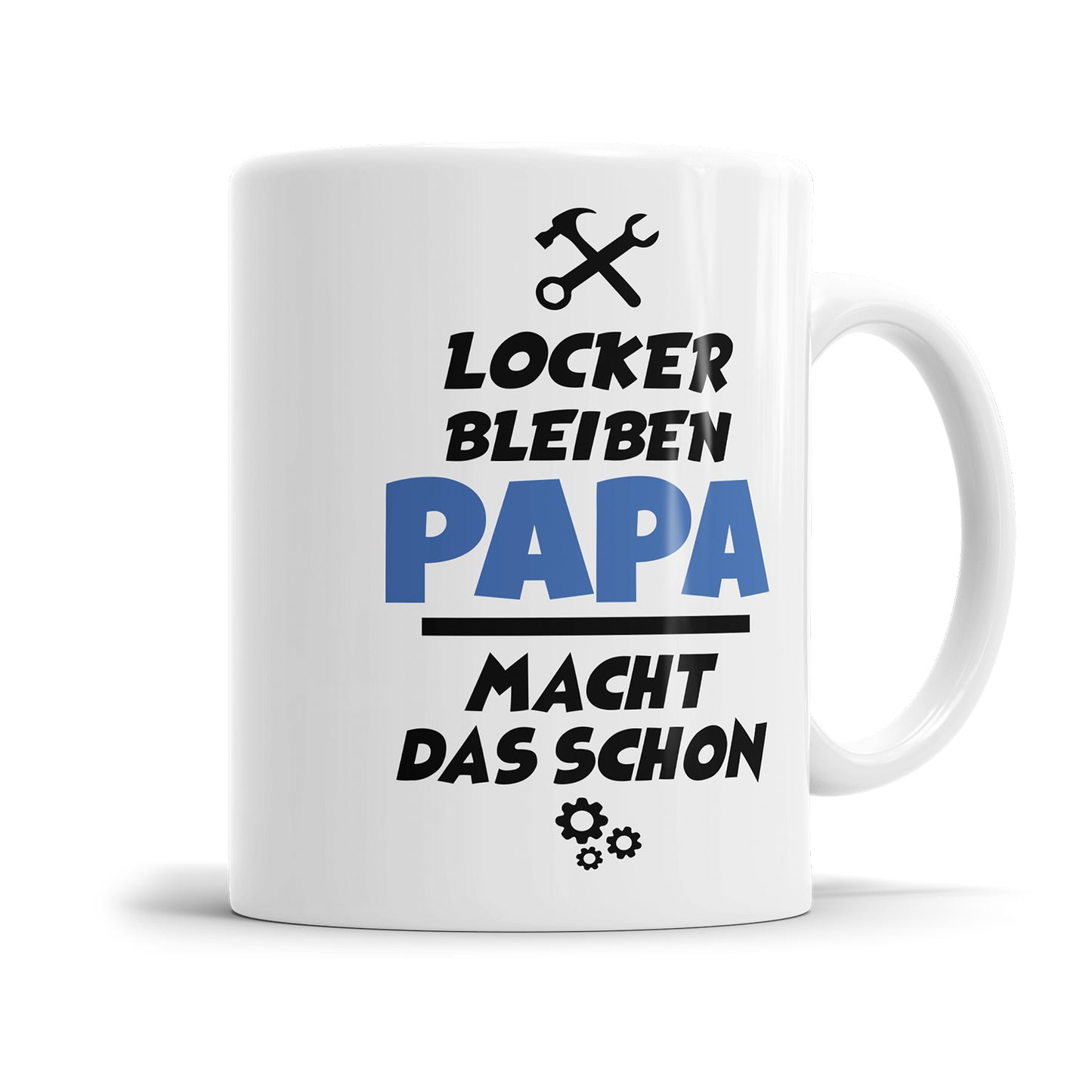 Papa Tasse - Locker bleiben Papa macht das schon Fulima