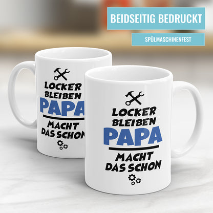 Locker bleiben Papa macht das schon - Papa Tasse - Fulima