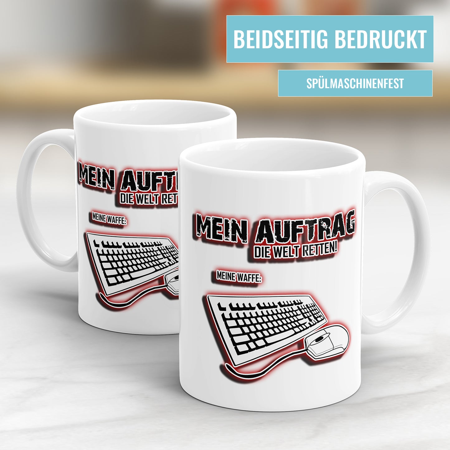 Gamer Tasse - Mein Auftrag die Welt retten Meine Waffe PC Fulima