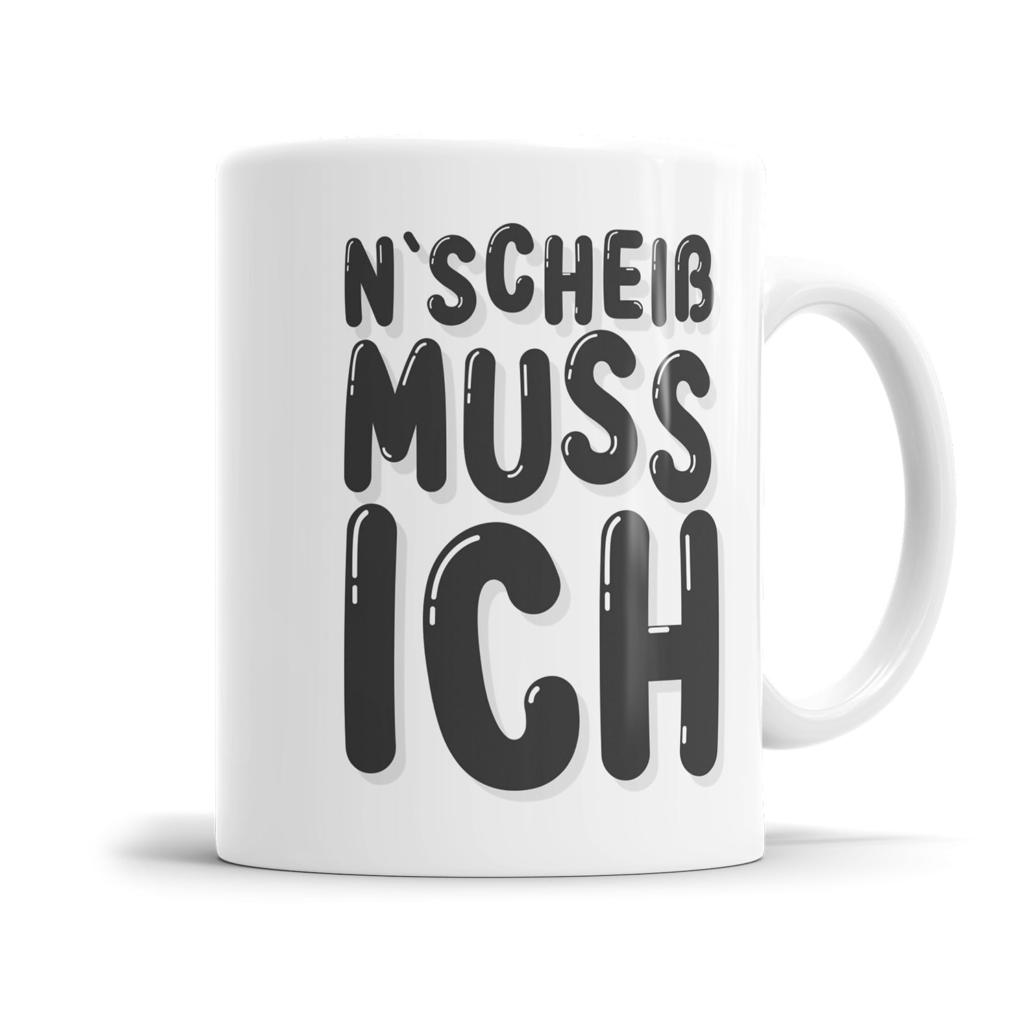 Tasse mit frechem Spruch – „N Scheiß muss ich“ – Lustige Geschenkidee - Fulima