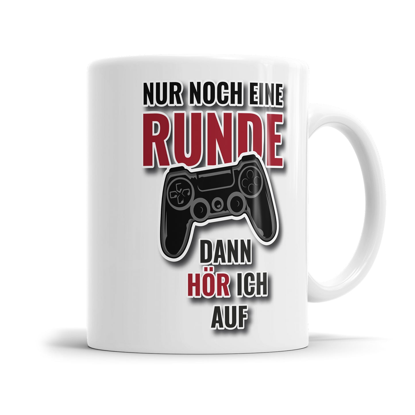 Gamer Tasse - Nur noch eine Runde dann hör ich auf