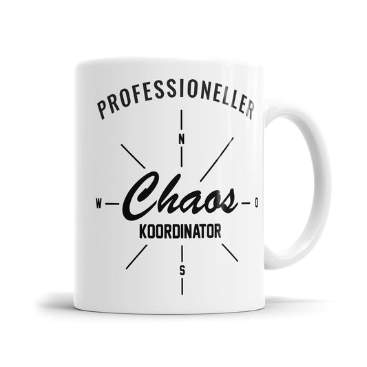 Professioneller Chaos Koordinator Kompass - Sprüche Tasse Chef