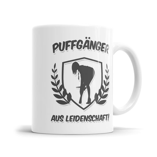 Lustige Tasse für Puffgänger - Aus Leidenschaft - Geschenkidee - Fulima