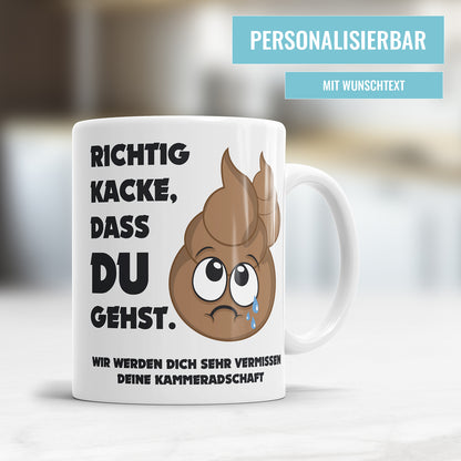 Richtig Kacke dass du gehst Jobwechsel - Sprüche Abschied Tasse Fulima