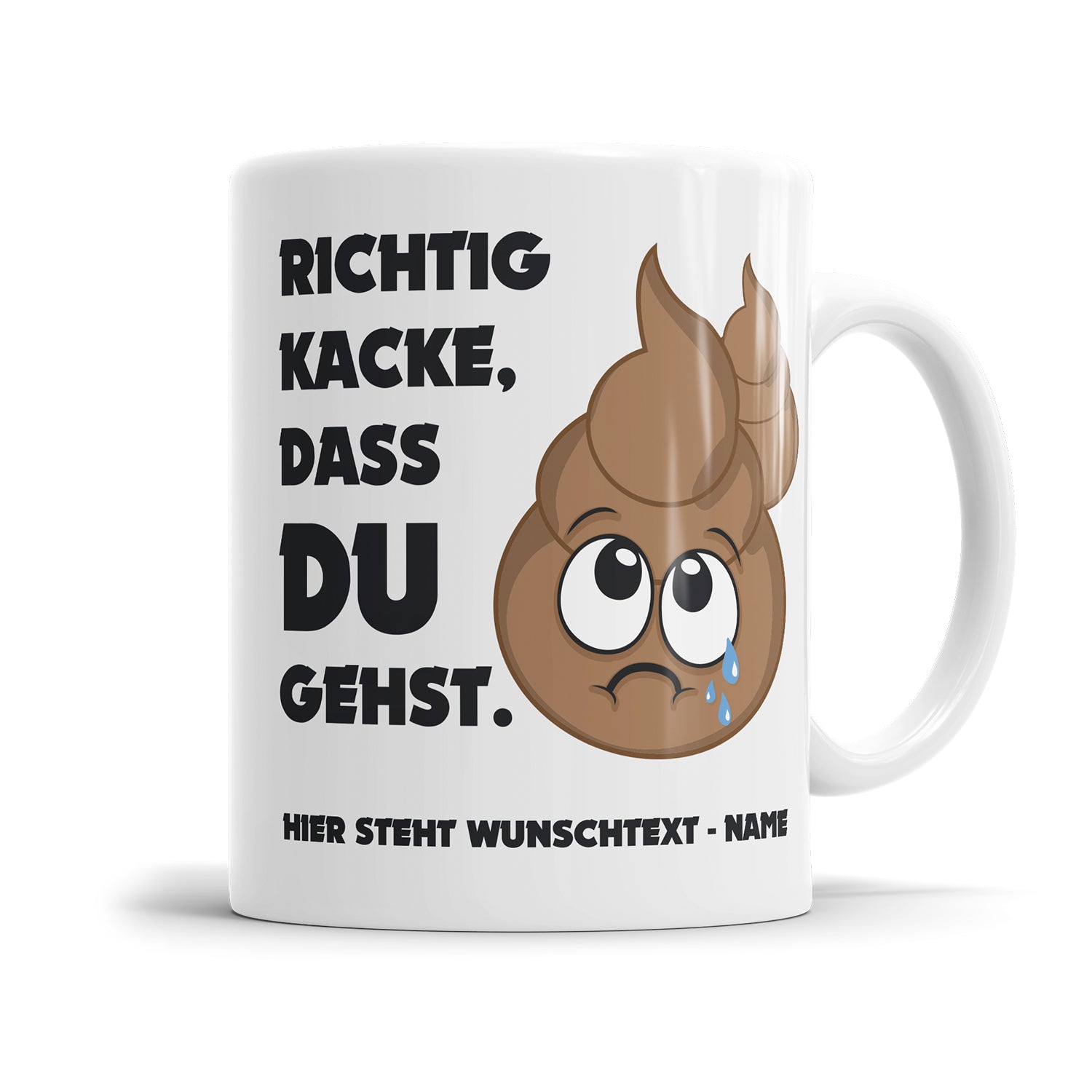 Richtig Kacke, dass du gehst - Abschiedsgeschenk Tasse für den Jobwechsel mit Spruch - Fulima