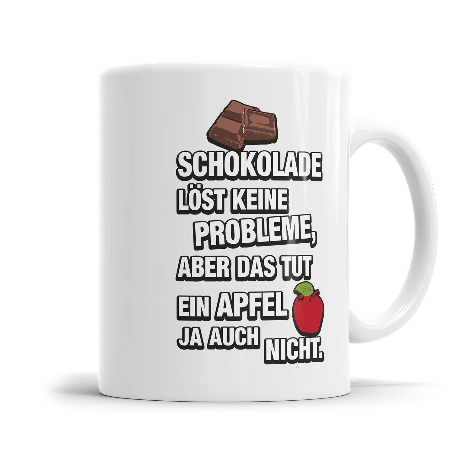 Tasse mit Spruch Schokolade löst keine Probleme aber das tut ein Apfel auch nicht Fulima