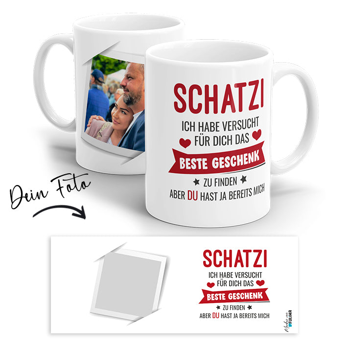 Schatzi ich habe versucht das beste Geschenk für dich zu finden. Aber du hast ja bereits mich! Personalisiert mit Foto. - Fulima
