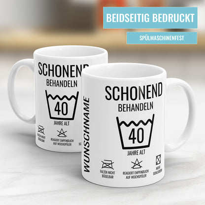 Schonend behandeln 40 Jahre Waschanleitung personalisiert mit Name 40 Geburtstag Tasse Fulima