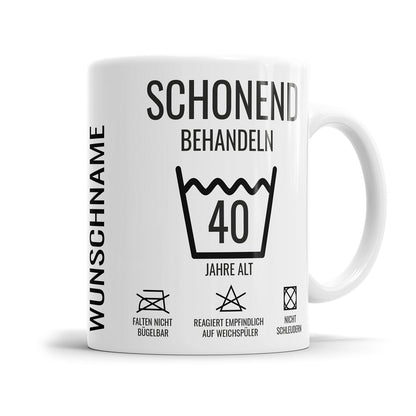 Schonend behandeln - 40 Jahre alt - Personalisiert mit Name - 40. Geburtstag Tasse - Fulima