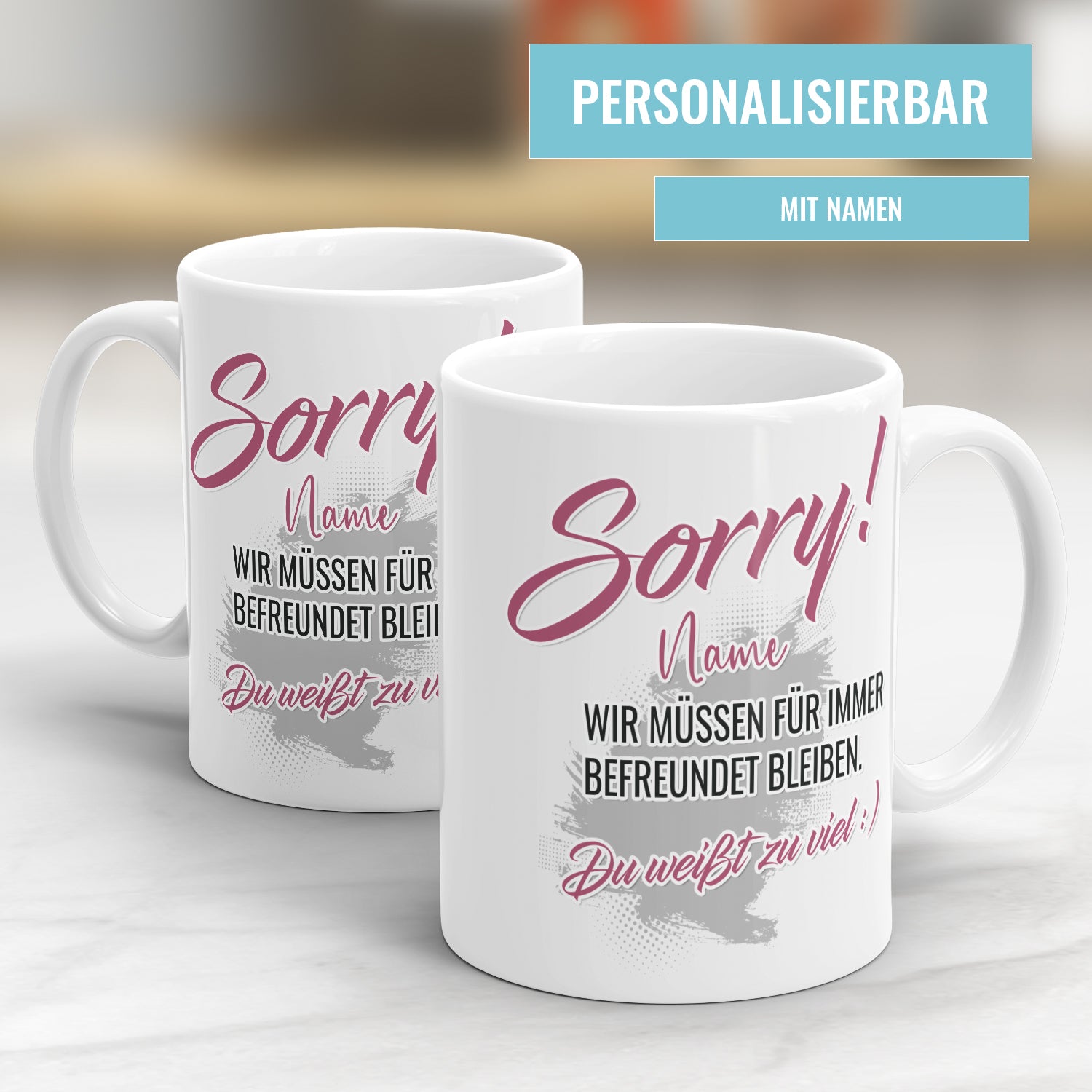 Sorry wir müssen für immer befreundet bleiben - Freundin Arbeitskollegin Tasse - Fulima