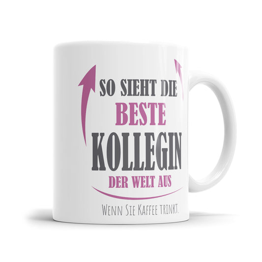 So sieht die beste Kollegin der Welt aus Kaffee trinkt - Beste Kollegin Tasse - Fulima