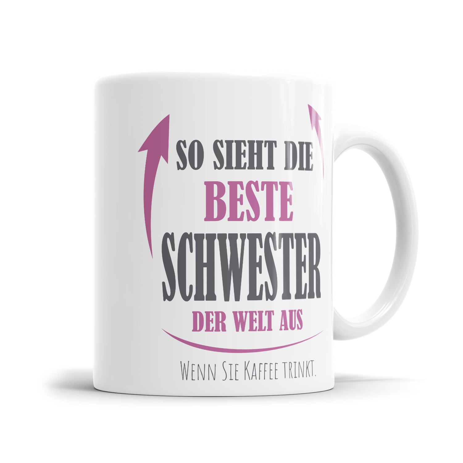 Beste Schwester Tasse - So sieht die beste Schwester der Welt aus - Kaffee Trinkt - Fulima