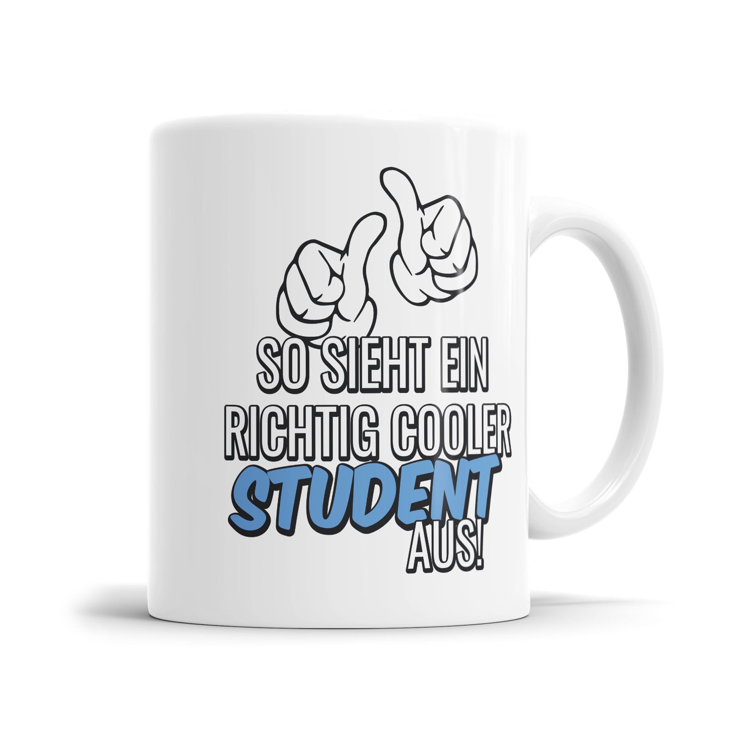 So sieht ein richtig cooler Student aus - Studenten Tasse - Fulima