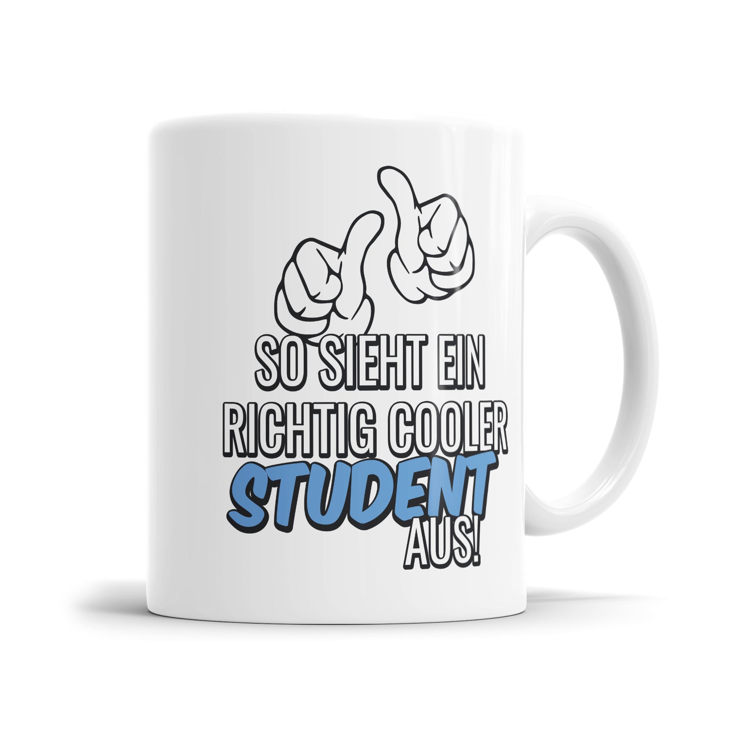 So sieht ein richtig cooler Student aus - Studenten Tasse - Fulima