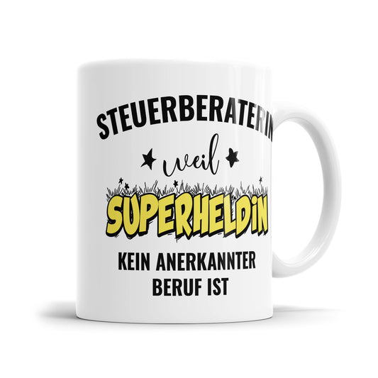 Steuerberaterin weil Superheldin kein anerkannter Beruf ist Steuerberaterin Tasse Fulima