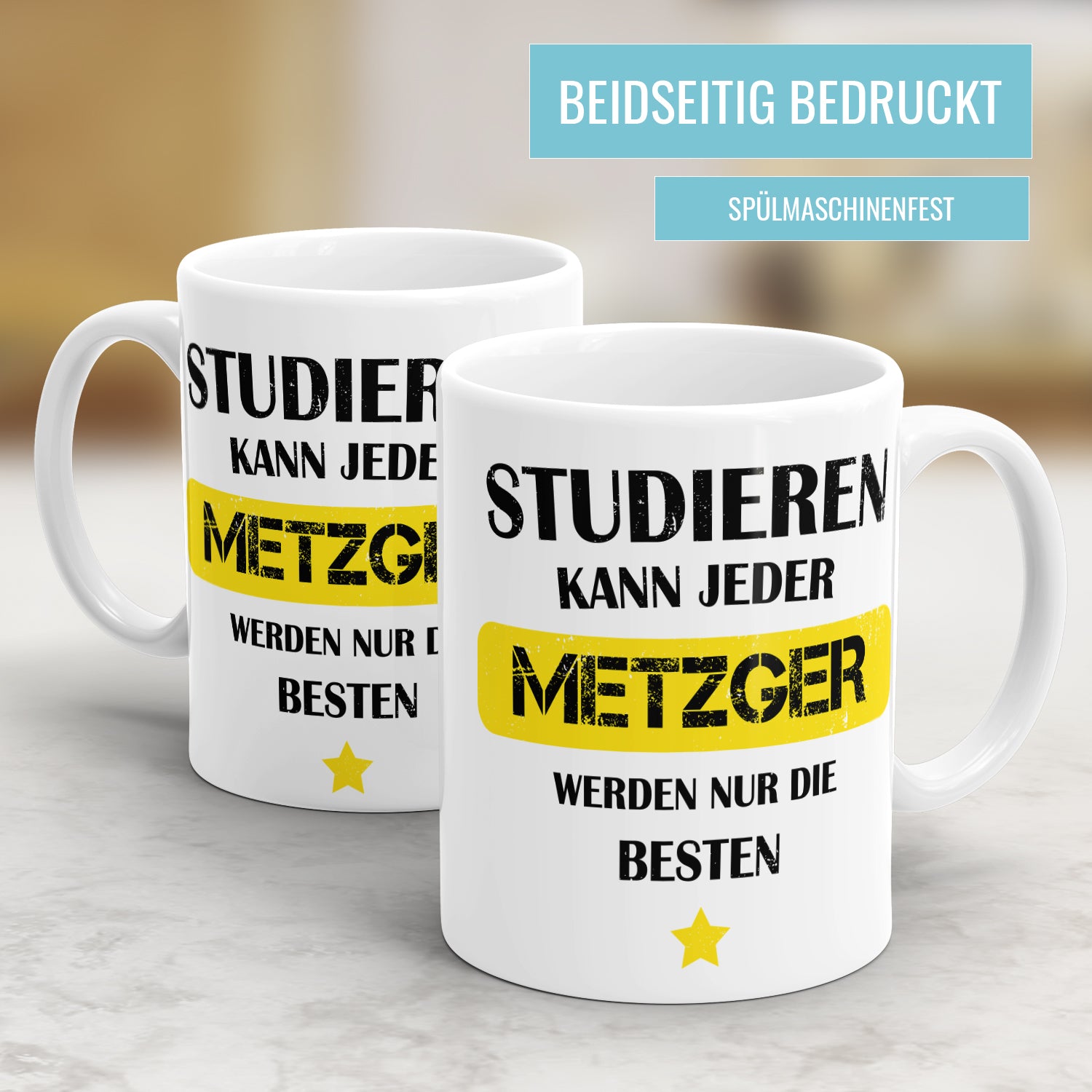 Studieren kann jeder Metzger werden nur die besten - Tasse - Fulima