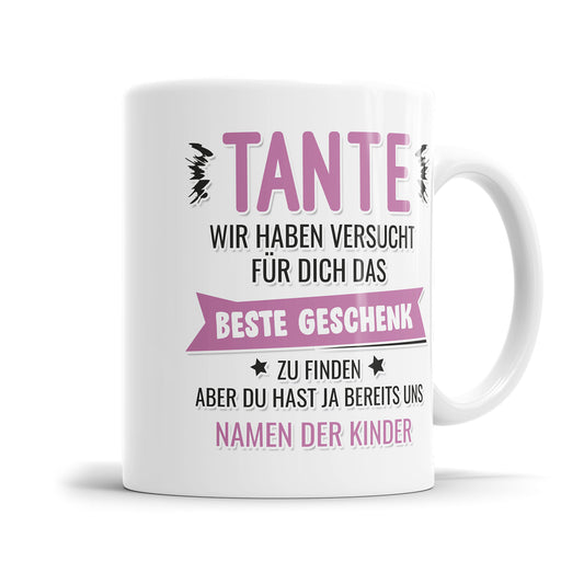 Tante wir haben versucht das beste Geschenk für dich zu finden Tasse personalisiert mit Namen Fulima