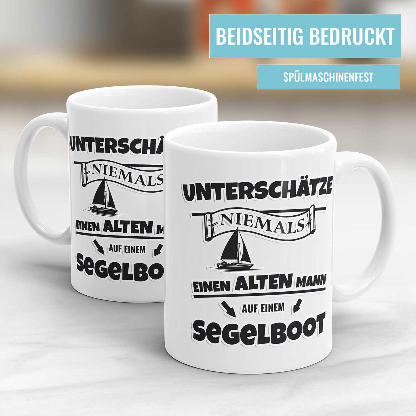 Unterschätze niemals einen alten Mann auf einem Segelboot Segler Tasse - Fulima