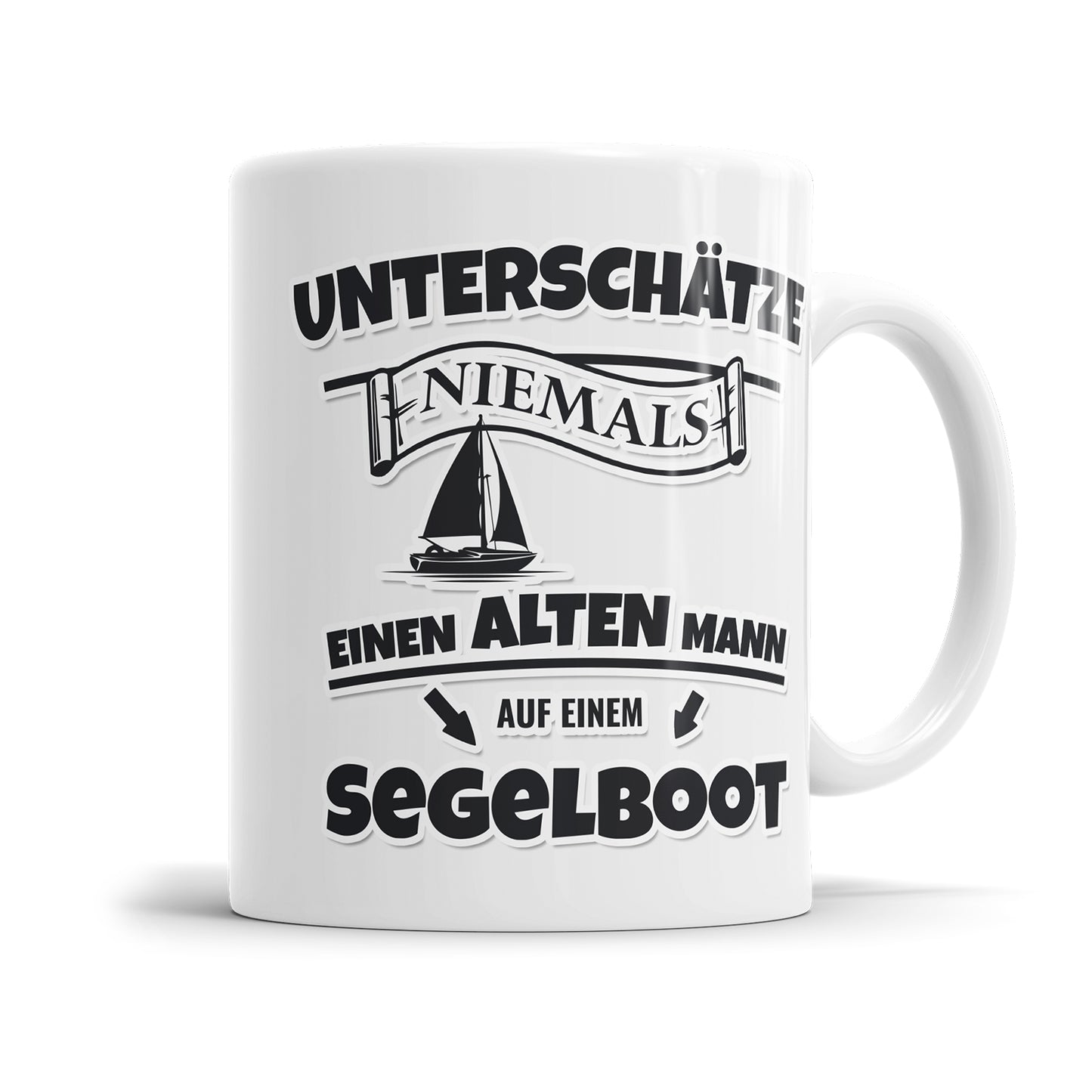 Unterschätze niemals einen alten Mann auf einem Segelboot Segler Tasse - Fulima