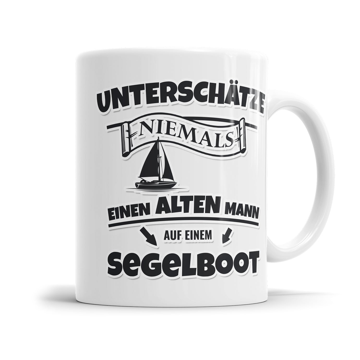 Unterschätze niemals einen alten Mann auf einem Segelboot Segler Tasse - Fulima