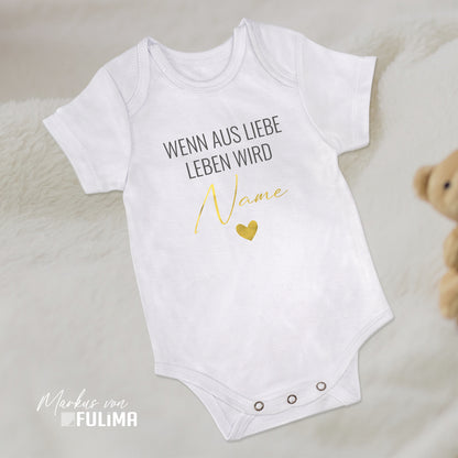 Babybody - Wenn aus Liebe Leben wird - Personalisiert mit Namen - FULiMA®