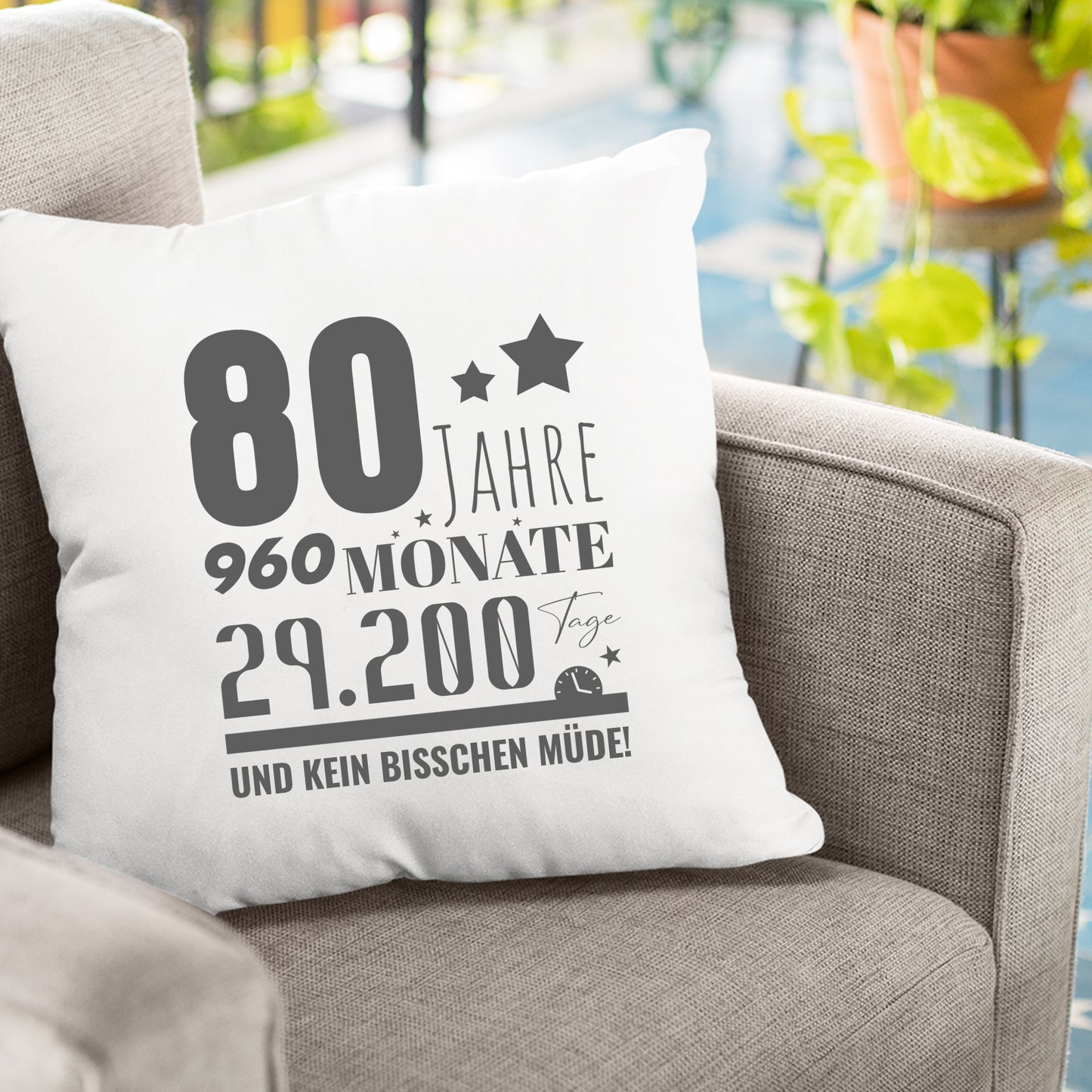 80 Jahre 960 Monate und kein bisschen Müde - Geburtstag Kissen - Fulima