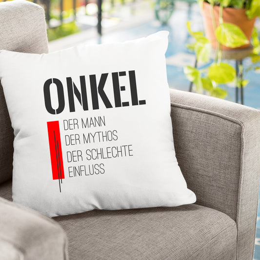 Onkel Kissen - Onkel der Mann der Mythos der schlechte Einfluss - Geschenk - Fulima