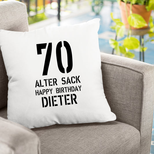 Geburtstag Kissen - 70 Alter Sack Happy Birthday mit Namen - FULiMA®