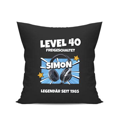Level 40 freigeschaltet - Legendär - mit Namen - Geburtstag Kissen Schwarz - Fulima