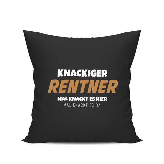 Ruhestand Kissen - Knackiger Rentner mal knackt es hier mal da - Spruch - Geschenk zur Rente Schwarz - Fulima