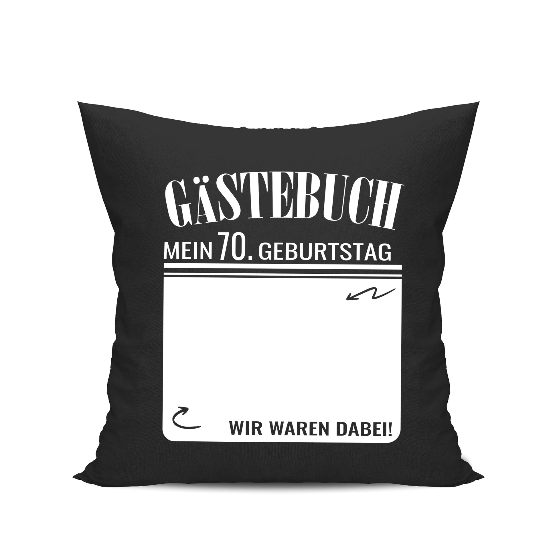 Gästebuch - Mein 70. Geburtstag Wir waren dabei Geschenk Kissen - Fulima