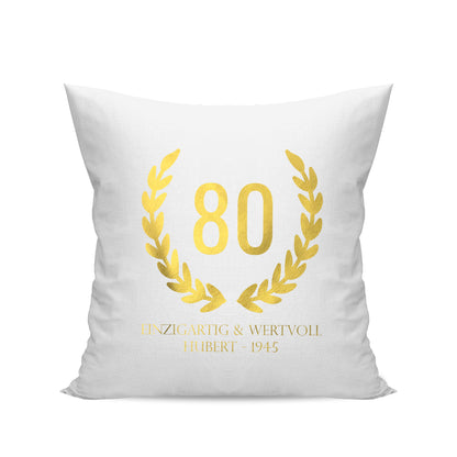 80 Jahre Lorbeerkranz Einzigartig und Wertvoll mit Namen - Geburtstag Kissen Weiß - Fulima