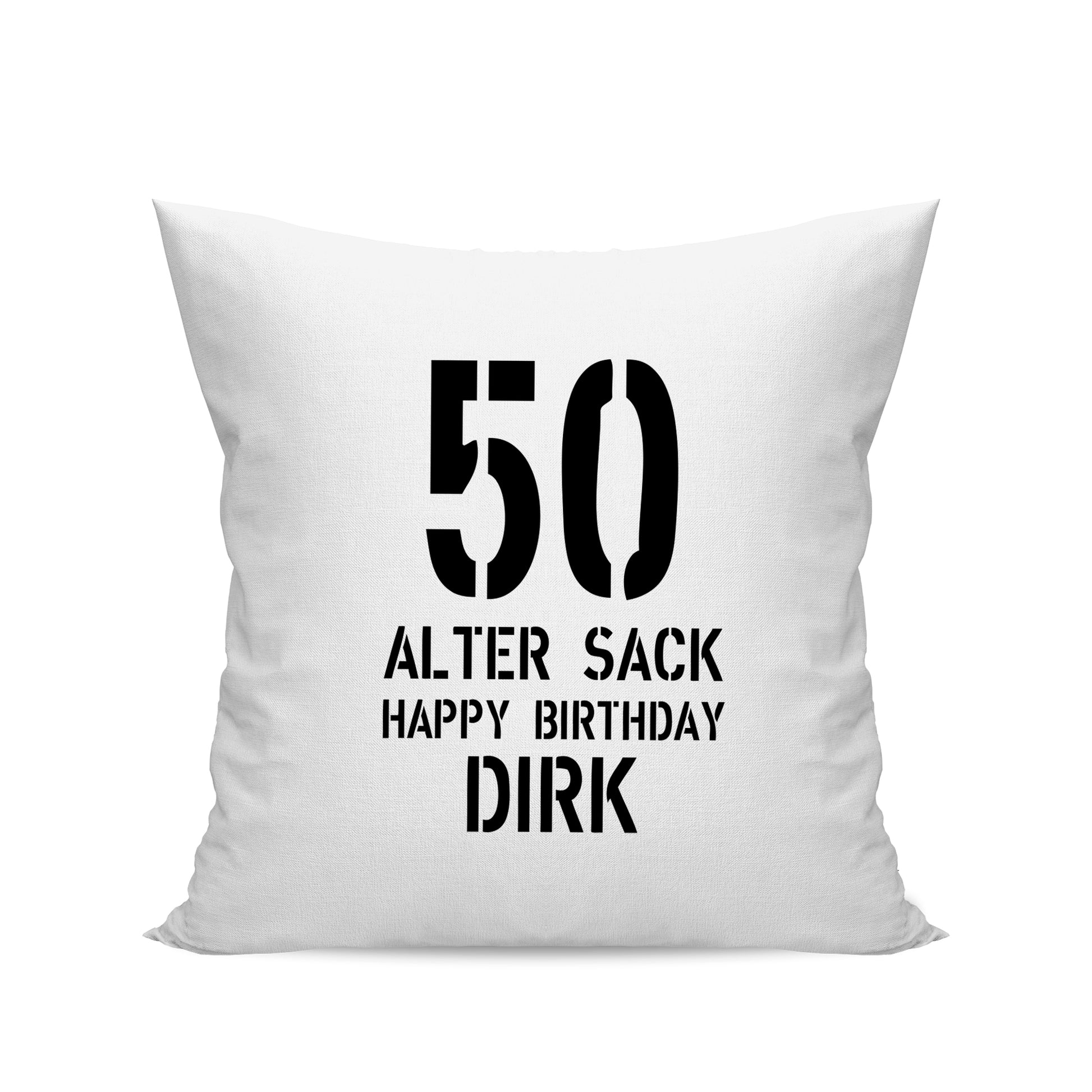 Geburtstag Kissen - 50 Alter Sack Happy Birthday mit Namen Weiß - FULiMA®